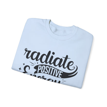 Radiate Positive Energy - Crewneck Sweatshirt