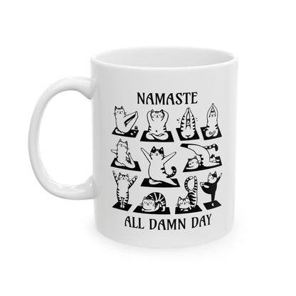 Namaste All Damn Day - Ceramic Mug (11, 15 oz) - Double sided design