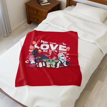 May the LOVE be with you - Velveteen Plush Blanket - Valentine's Day Special & Limited Edition
